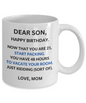 Birthday Coffee Mug For Him, Birthday Gift for Son, Funny Mug