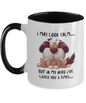Two Toned I May Look Calm Coffee Mug, 11 or 15 oz Ceramic Fnny Mug Gift