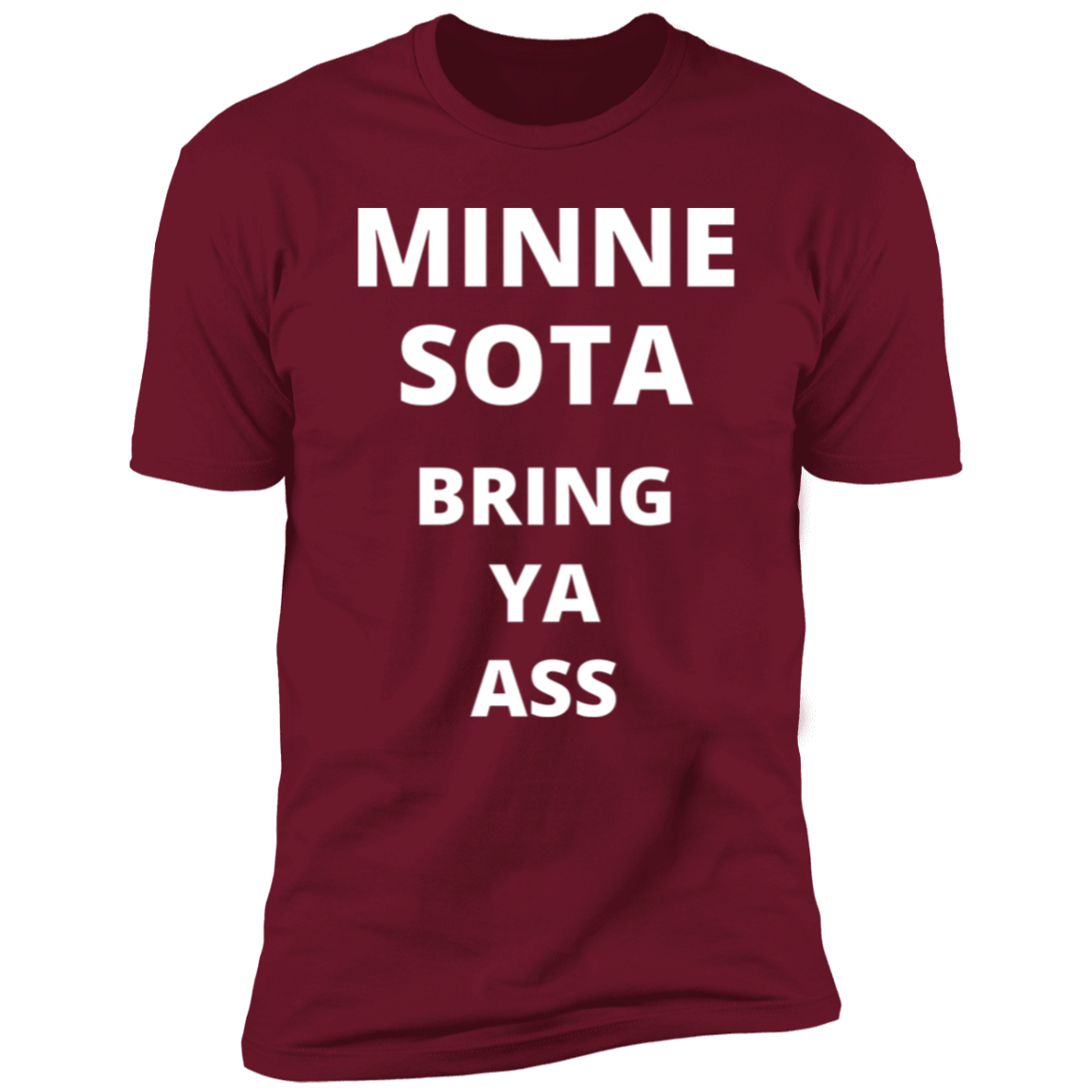 Minnesota Timberwolves Bring Ya Ass Tshirt with Words Only