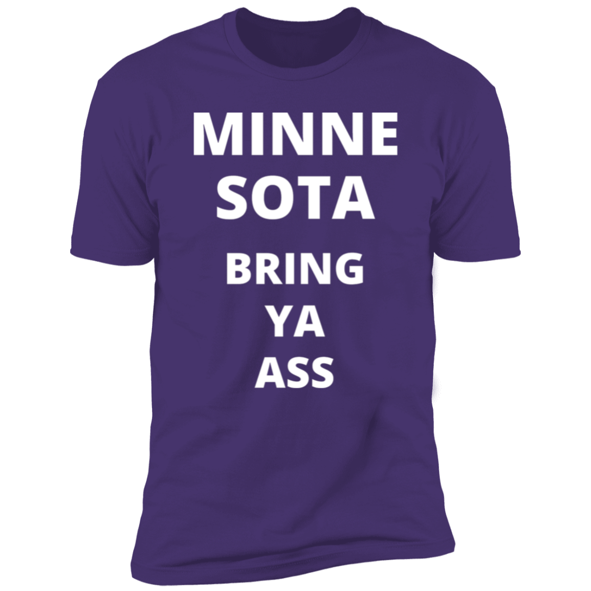 Minnesota Timberwolves Bring Ya Ass Tshirt with Words Only