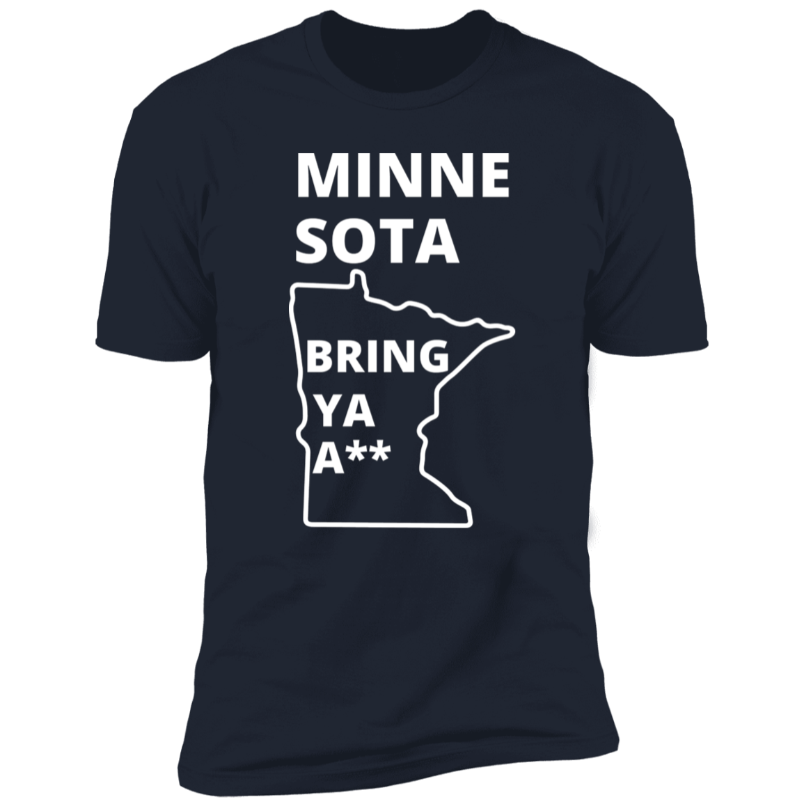 Minnesota Timberwolves Bring Ya Ass Tshirt MN Bottom Map PG