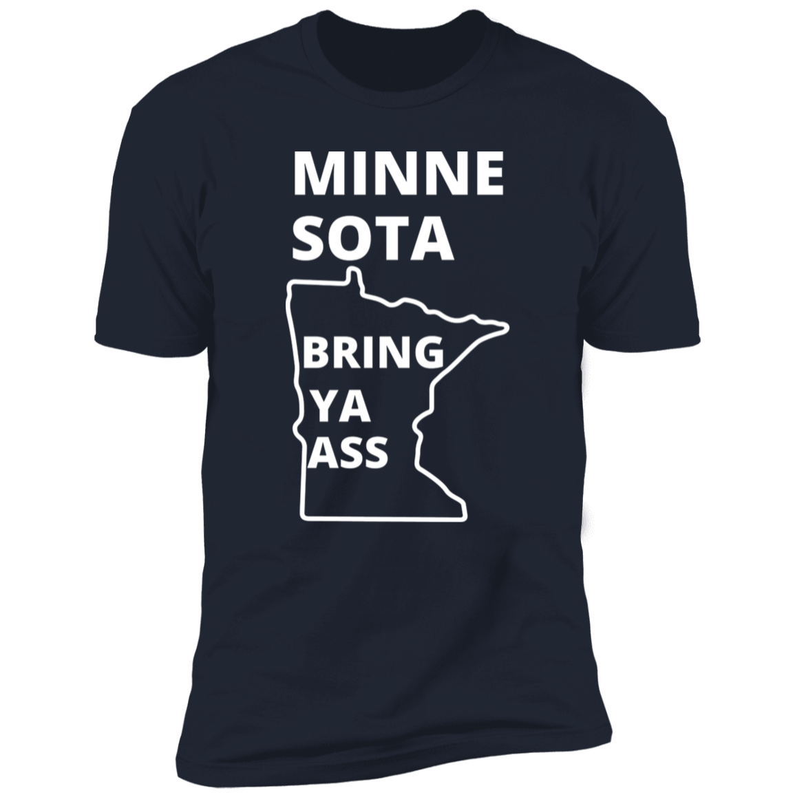 Minnesota Timberwolves Bring Ya Ass Tshirt MN Bottom Map