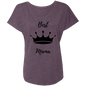 Best Queen Mama Ladies' Triblend Dolman Sleeve Tee